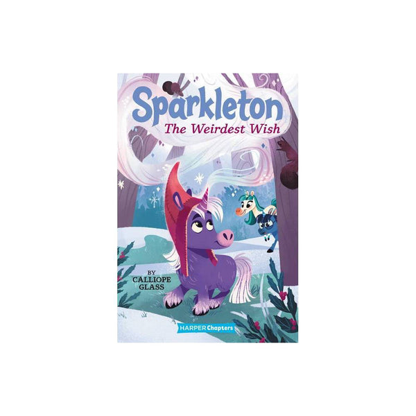 Sparkleton #4: the Weirdest Wish  -