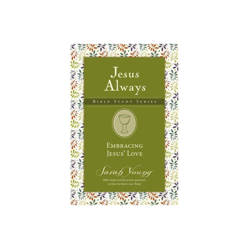 Embracing Jesus' Love - Young, Sarah