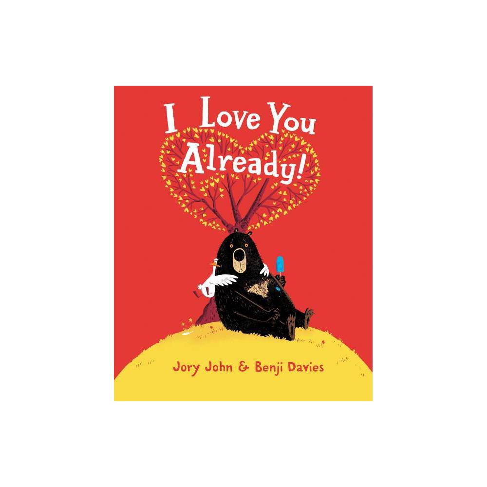 I Love You Already! (Board Book) -