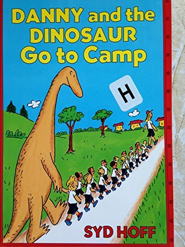 Danny and the Dinosaur Go to Camp (Paperback) 0590266853 9780590266857 - Hoff, S
