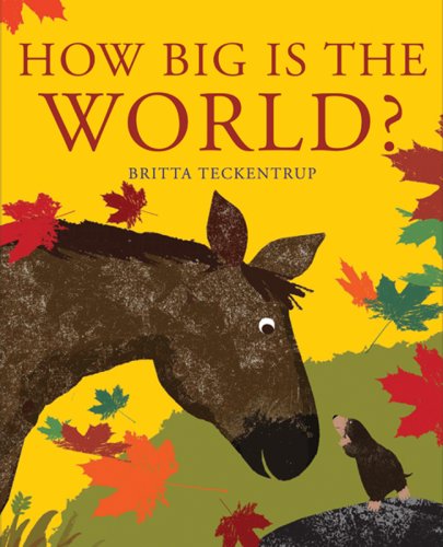 How Big Is the World? - Britta Teckentrup
