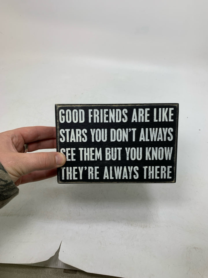 GOOD FRIENDS ARE LIKE STARS.