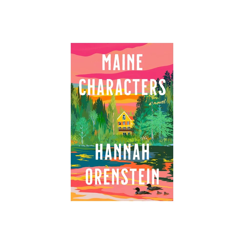 Maine Characters - by Hannah Orenstein (Paperback) -