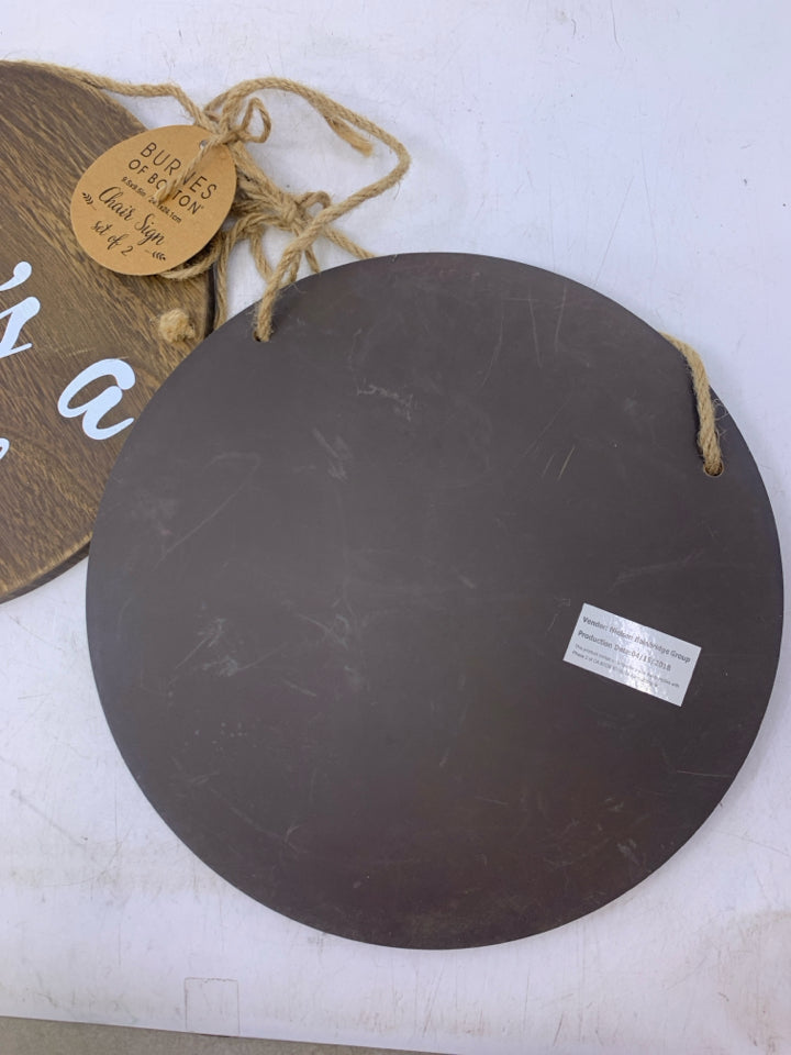 2 CHAIR SIGNS HES A /SHES A CIRCLE WOOD.