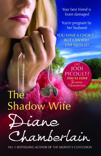 The Shadow Wife - Diane Chamberlain