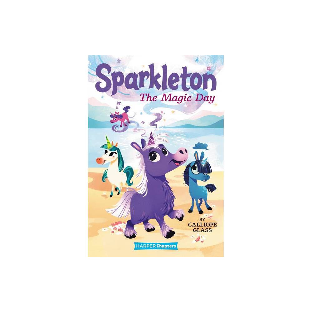 Sparkleton Sparkleton: the Magic Day Book 1 (Paperback) -