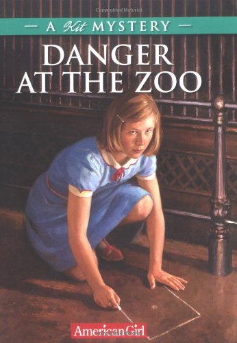 Danger at the Zoo: a Kit Mystery (American Girl Mysteries) Ernst, Kathleen [Soft