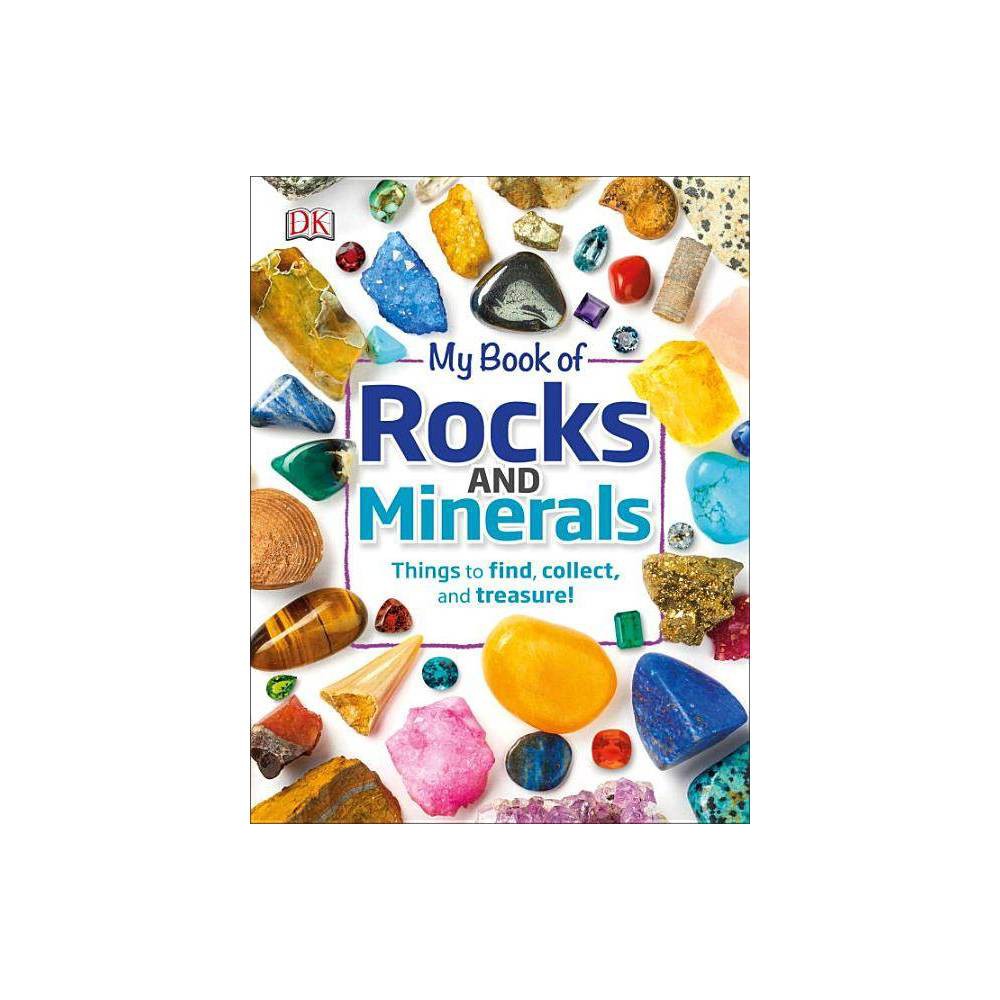 My Book of Rocks and Minerals (Hardcover) - Devin Dennie