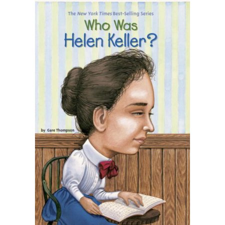 Who Was Helen Keller? (WhoHQ) - Thompson, Gare / O'Brien, John / O'Brien, John