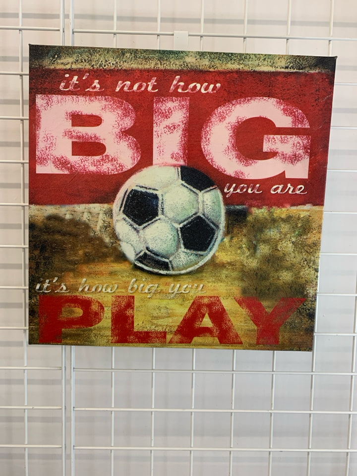 "BIG PLAY" SOCCER CANVAS.