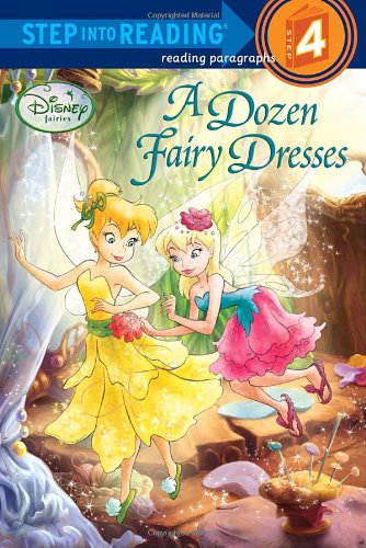 A Dozen Fairy Dresses (Disney Fairies) (Step Into Reading) - Tennant Redbank
