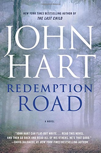 Redemption Road : a Novel by John Hart - John Hart
