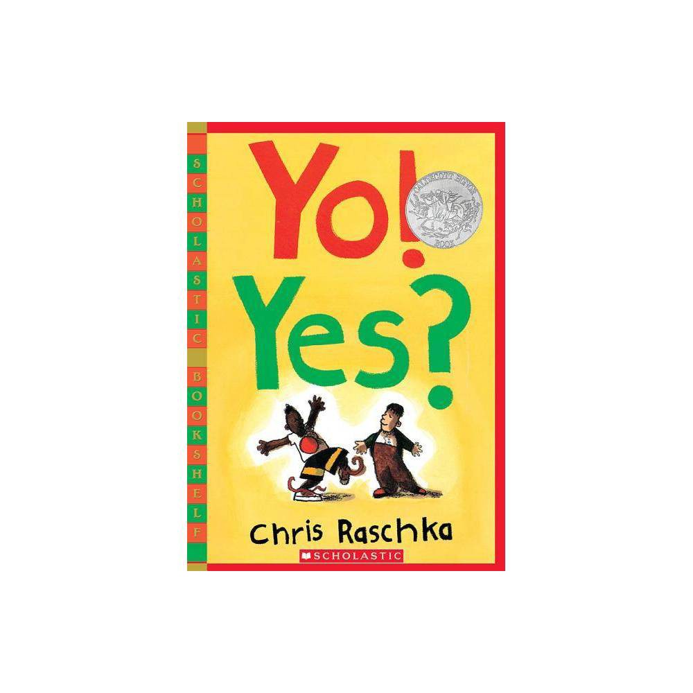 Scholastic Bookshelf Yo! Yes? (Paperback) -