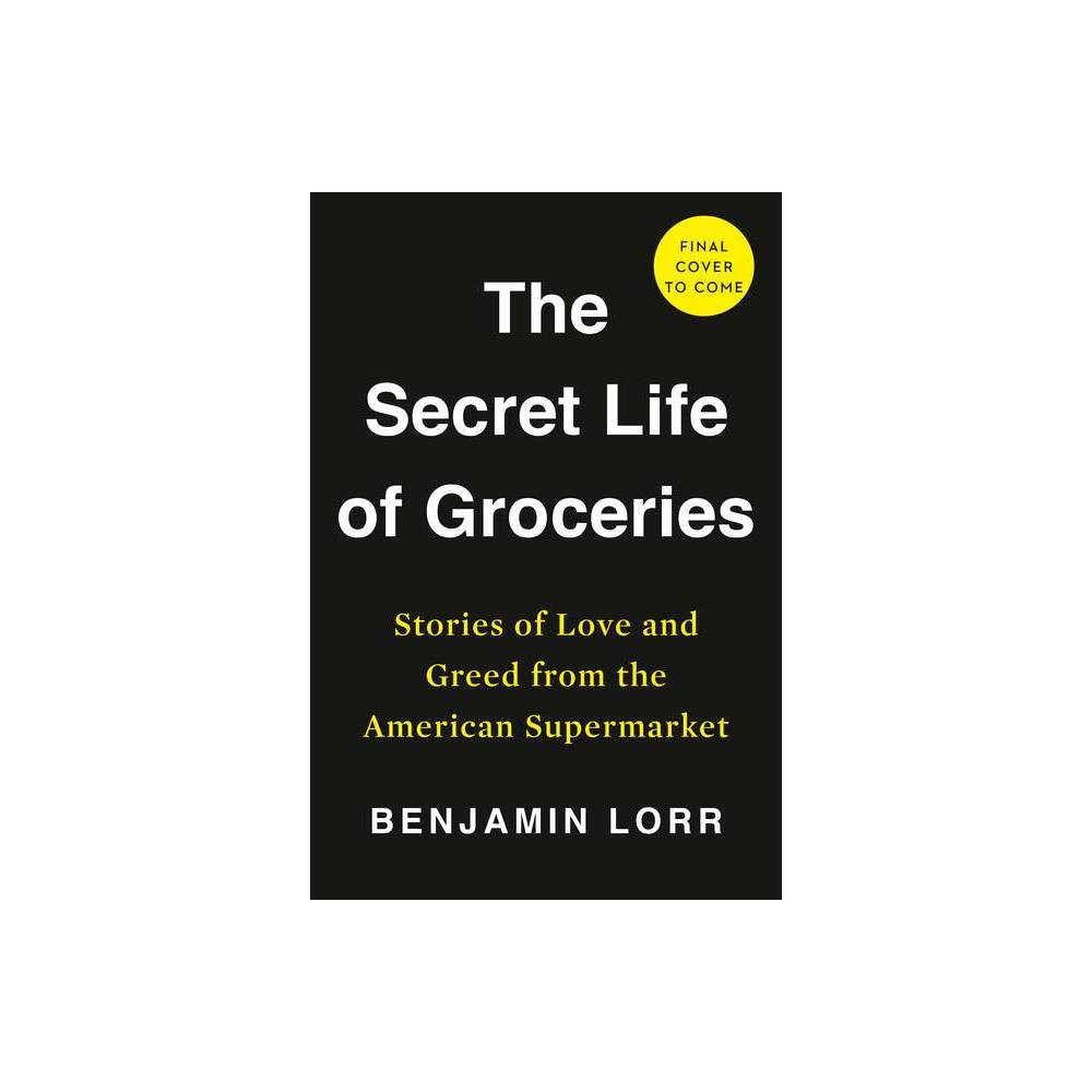 The Secret Life of Groceries