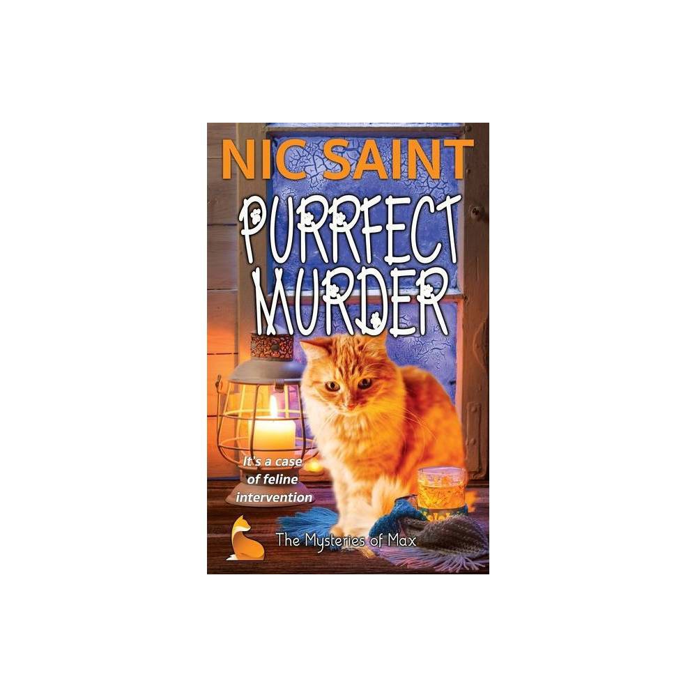 Purrfect Murder - (Mysteries of Max) by Nic Saint (Paperback) -