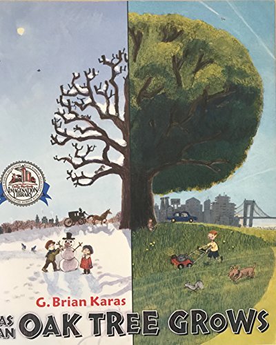 As an Oak Tree Grows - G Brian Karas