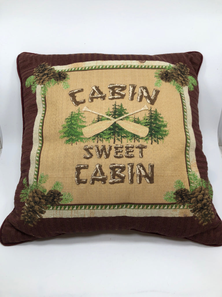 CABIN SWEET CABIN PILLOW.