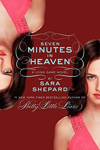 Lying Game the Lying Game #6: Seven Minutes in Heaven Book 6 (Paperback) - Sar