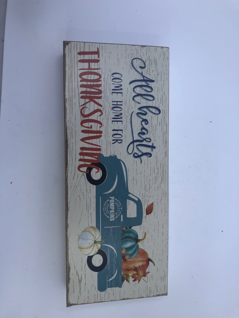 ALL HEARTS COME HOME-THANKSGIVING- TRUCK BLOCK SIGN.
