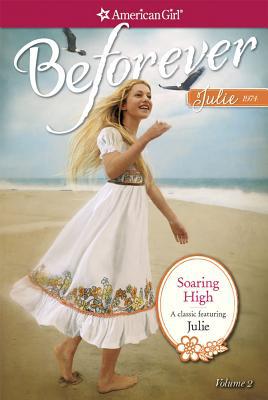 Soaring High: a Julie Classic Volume 2 (Paperback) - Mcdonald, Megan