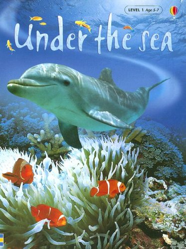 Under the Sea: Internet Referenced (Beginners Nature - New Format, Level 1) - Fi