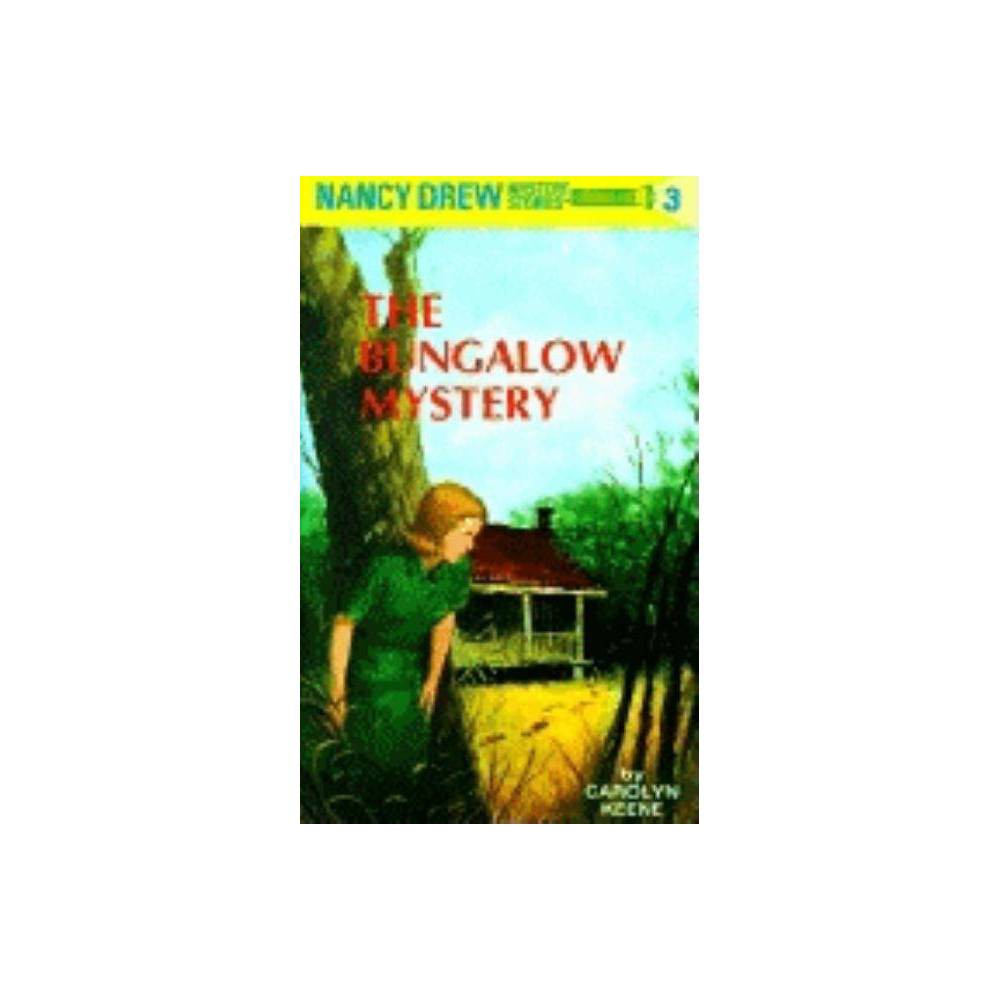 Nancy Drew the Bungalow Mystery Book 3 (Hardcover) - Carolyn Keene