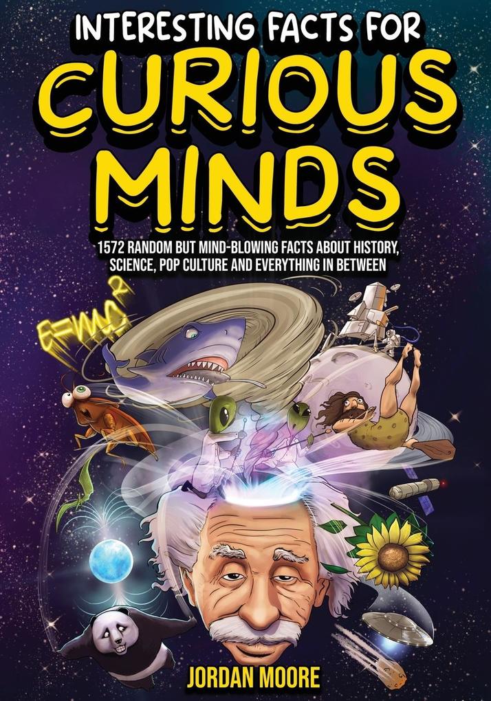 Interesting Facts for Curious Minds - by Jordan Moore (Paperback) -