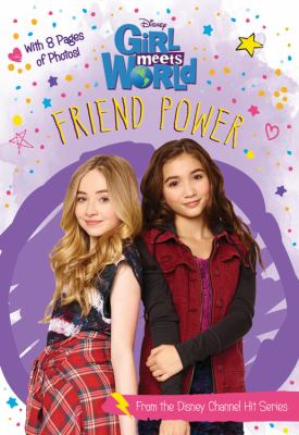 Girl Meets World Friend Power by Disney Book Group (Paperback) - Disney Book Gro