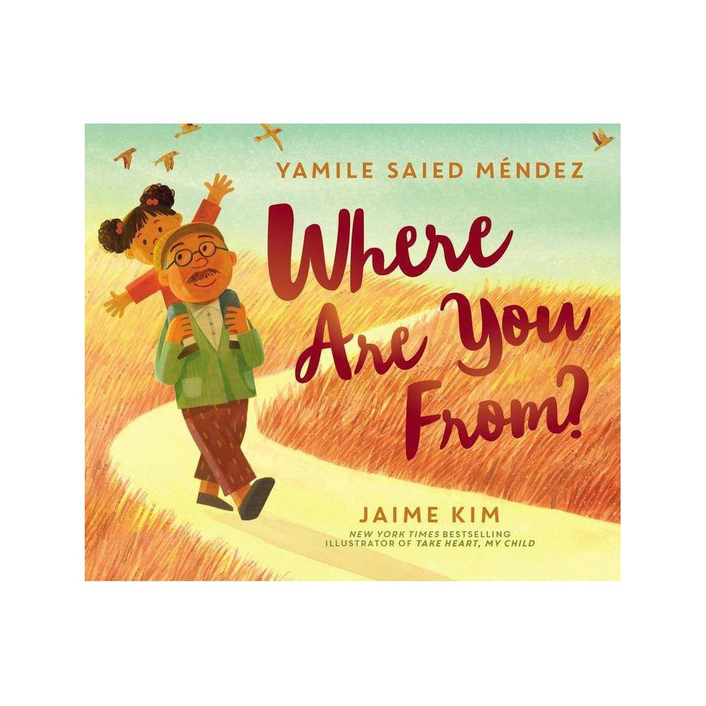 Where Are You from?, Hardback, Yamile Saied Méndez -