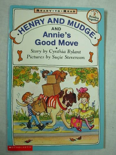 Henry and Mudge: Annie's Good Move - Cynthia Rylant