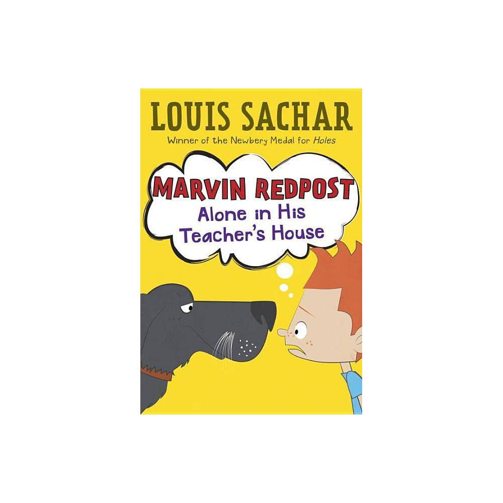 Marvin Redpost #4: Alone in His Teacher S House (Paperback) - Sachar, Louis / Su