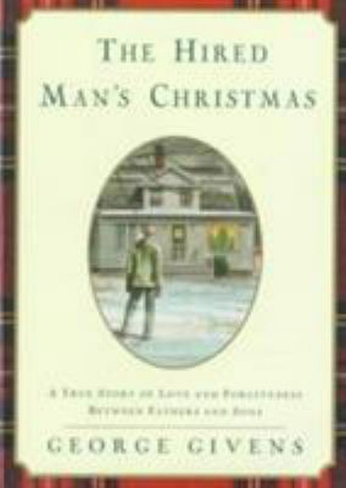 The Hired Man S Christmas (Hardcover) - Givens, George