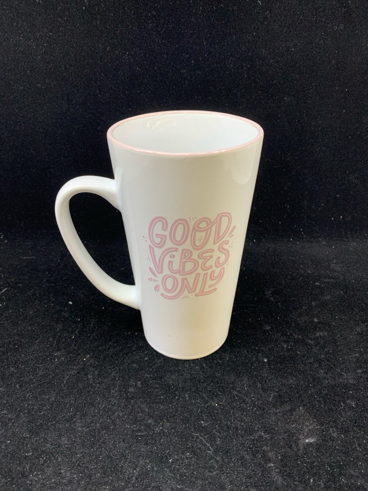 WHITE W/ PINK "GOOD VIBES" SAYING.
