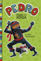 Pedro: Pedro the Ninja -