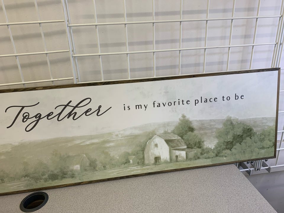 TOGETHER IS MY FAVORITE PLACE TO BE- WALL ART.