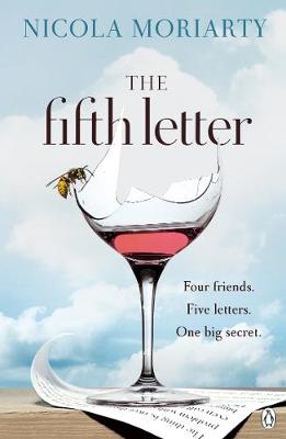 The Fifth Letter : a Gripping Novel of Friendship and Secrets from the Bestselli
