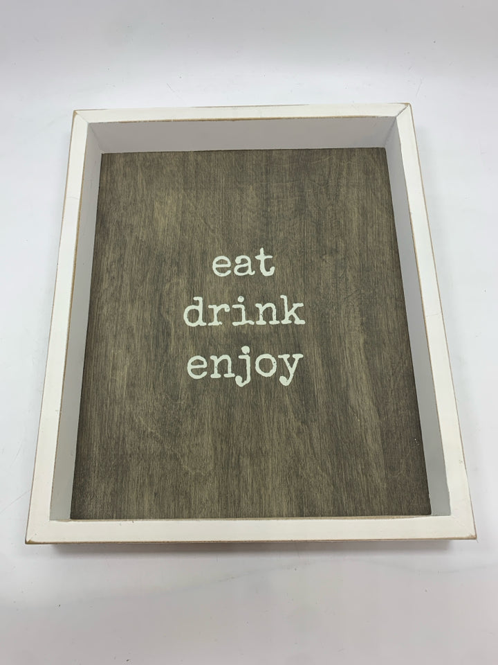 EAT DRINK ENJOY WOOD SIGN.