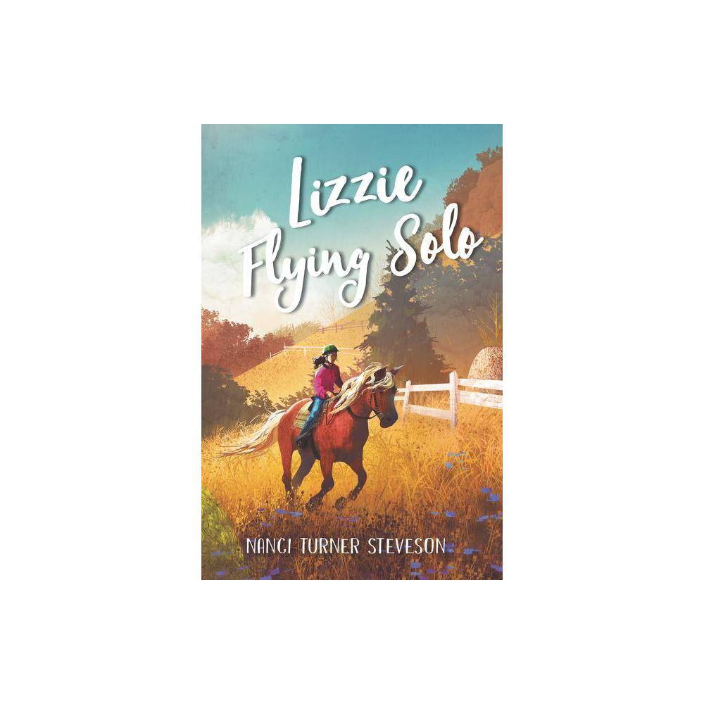Lizzie Flying Solo - Steveson, Nanci Turner