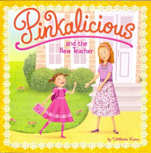 Pinkalicious and the New Teacher (Pinkalicious) -