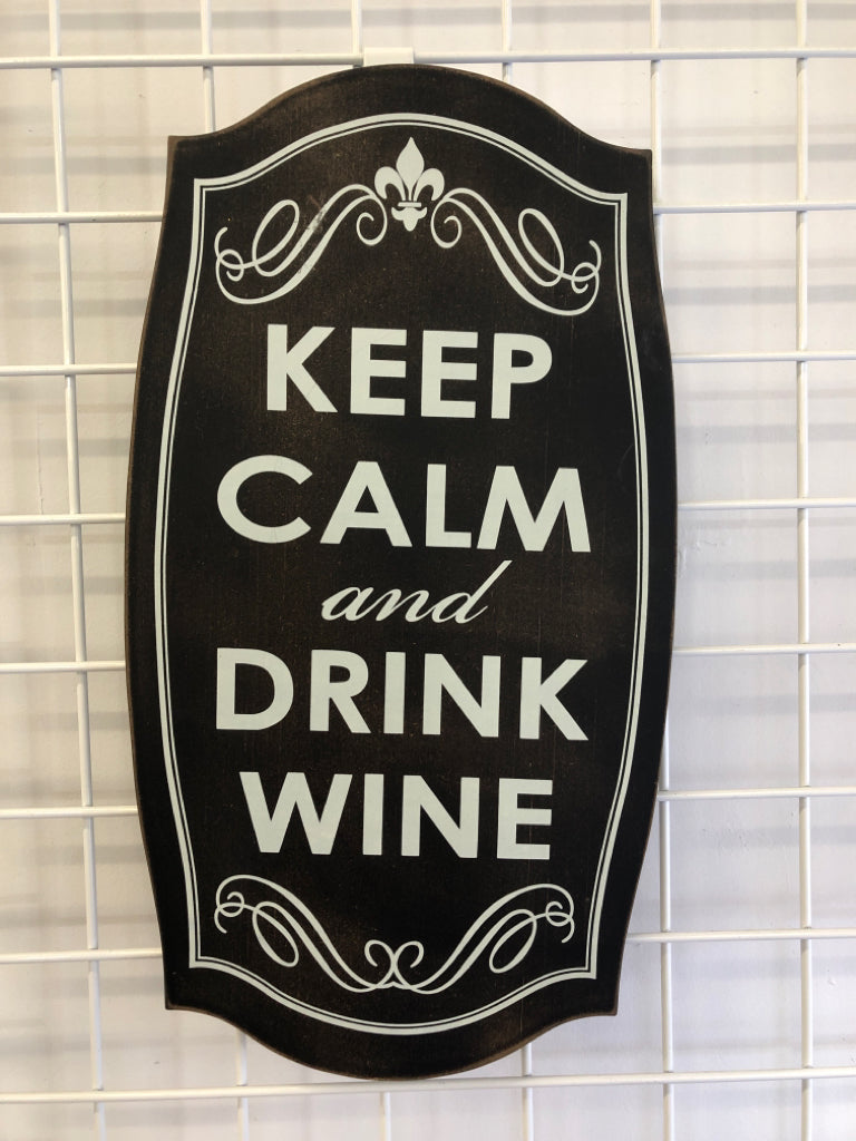 "KEEP CALM AND DRINK WINE" DARK WOOD WALL HANGING.