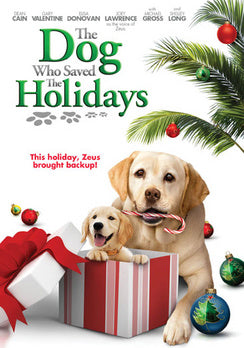 The Dog Who Saved the Holidays -