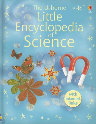 The Usborne Little Encyclopedia of Science : Internet-Linked by Rachel Firth - R