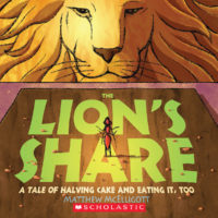 The Lion's Share: a Tale of Halving Cake and Eating It, Too.