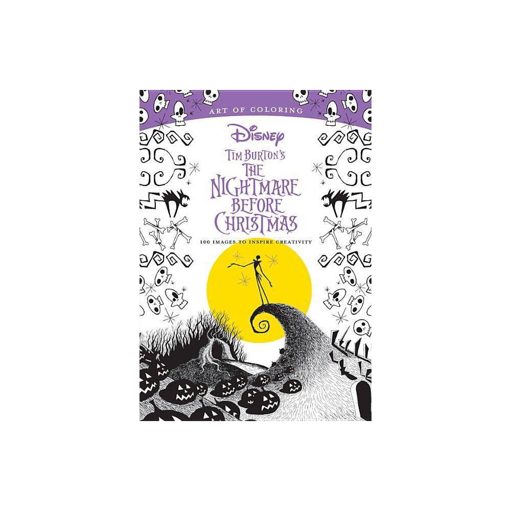 Art of Coloring: Tim Burton S the Nightmare Before Christmas: 100 Images to Insp