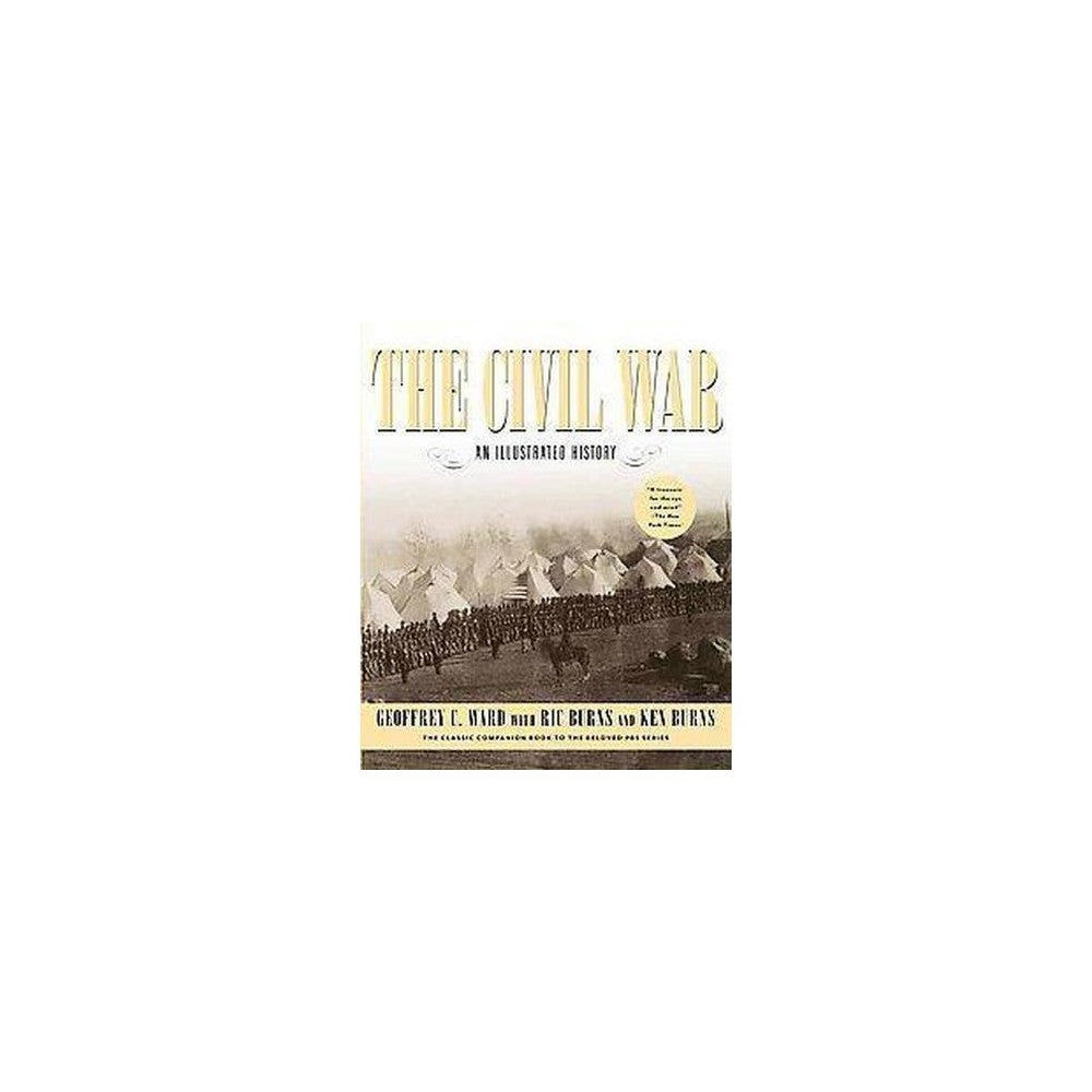 The Civil War - Ward, Geoffrey C.