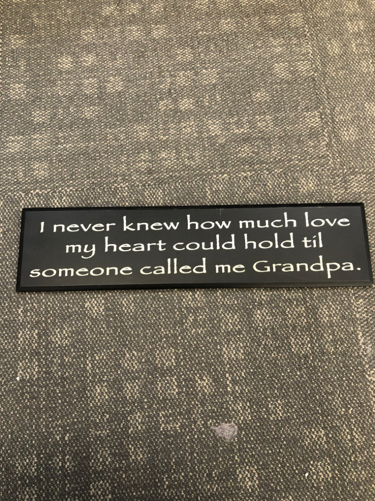 NEVER KNEW HOW MUCH LOVE HANGING SIGN.