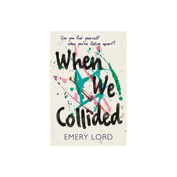 When We Collided by Emery Lord - Emery Lord