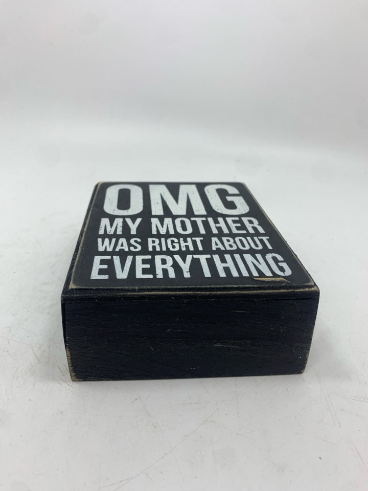OMG WOOD BLOCK SIGN.
