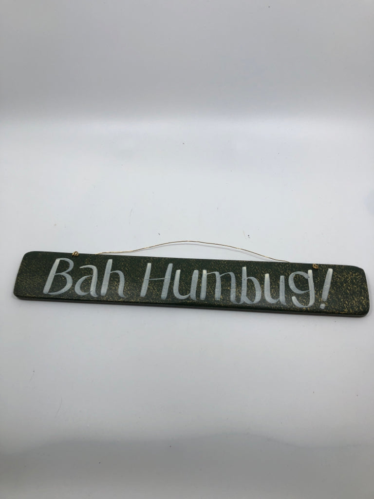 GREEN SPECKLED "BAH HUMBUG" HANGING SIGN.