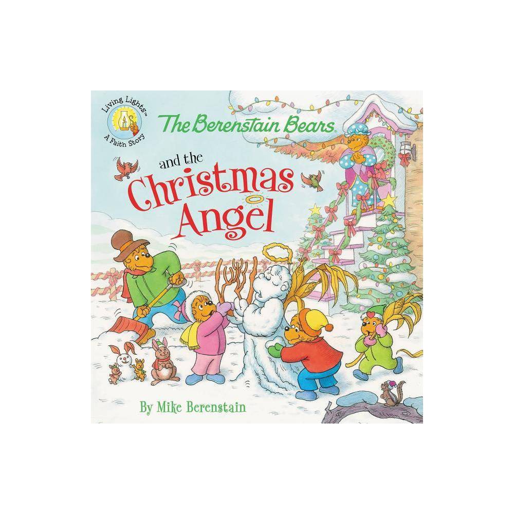 Berenstain Bears/Living Lights: a Faith the Berenstain Bears and the Christmas A
